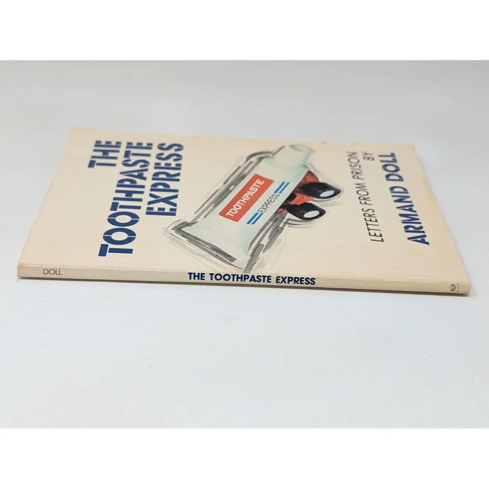 The Toothpaste Express Armand Doll Letters from Prison Missionary Memoir‎ Signed